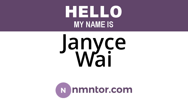 Janyce Wai