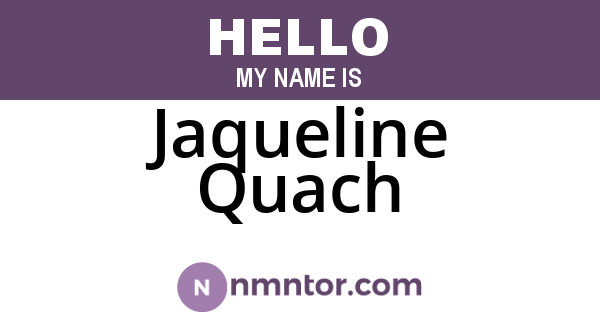 Jaqueline Quach