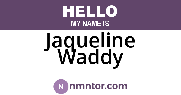 Jaqueline Waddy