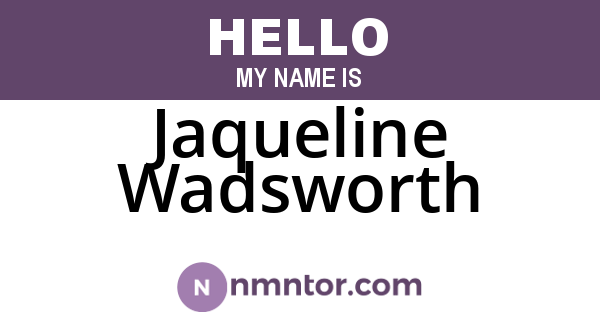 Jaqueline Wadsworth