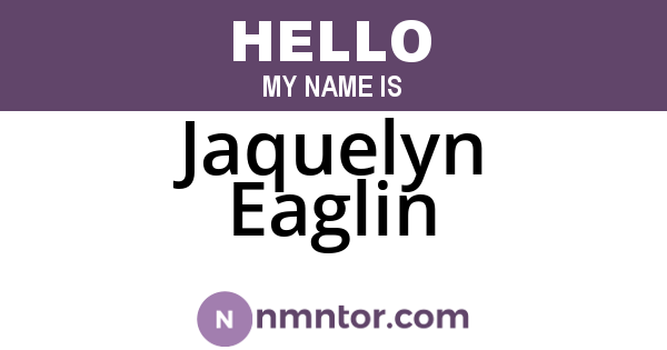 Jaquelyn Eaglin