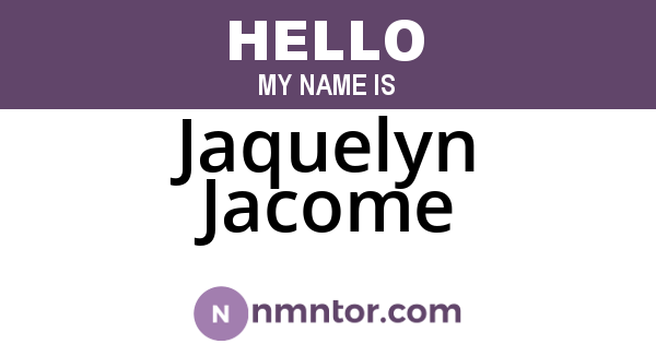 Jaquelyn Jacome