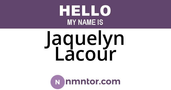 Jaquelyn Lacour