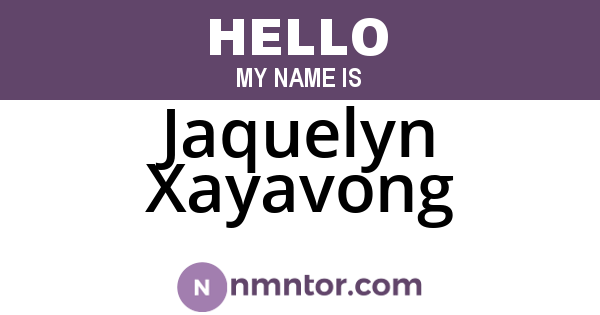 Jaquelyn Xayavong