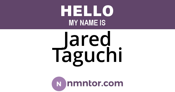 Jared Taguchi
