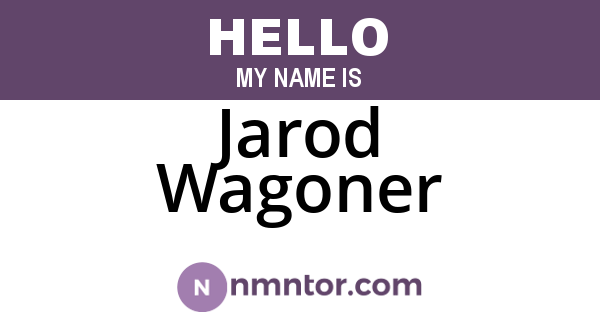 Jarod Wagoner