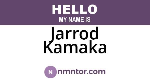 Jarrod Kamaka