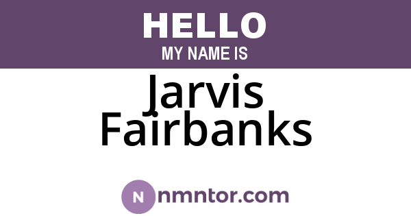 Jarvis Fairbanks