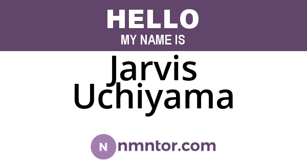 Jarvis Uchiyama