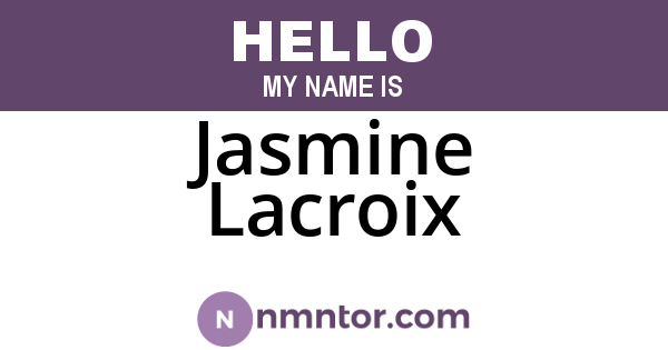 Jasmine Lacroix