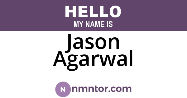 Jason Agarwal