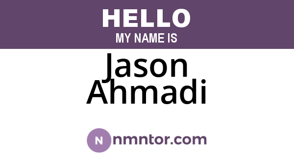 Jason Ahmadi