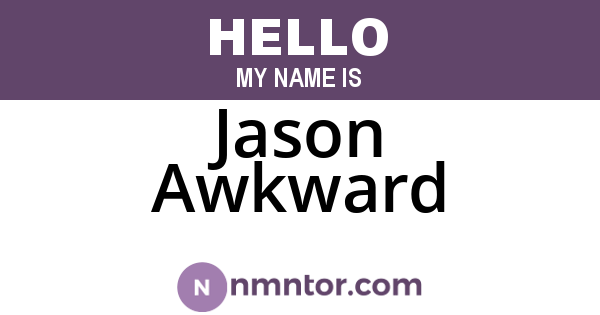 Jason Awkward