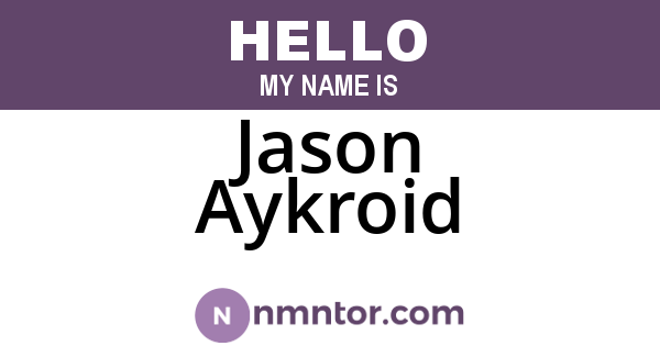 Jason Aykroid