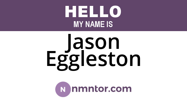 Jason Eggleston