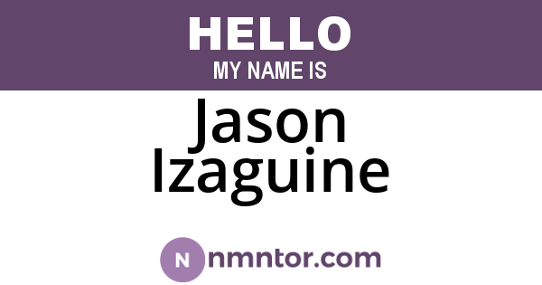 Jason Izaguine