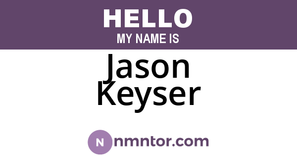 Jason Keyser