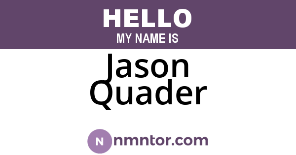 Jason Quader