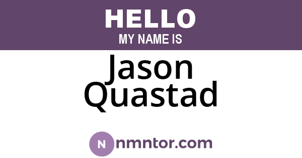 Jason Quastad
