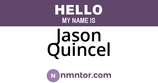 Jason Quincel