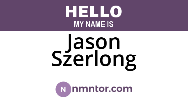 Jason Szerlong