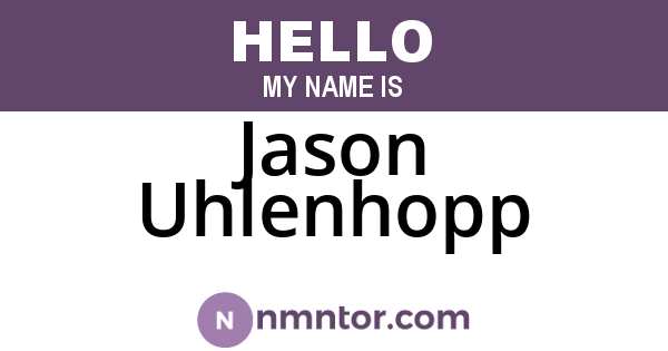 Jason Uhlenhopp
