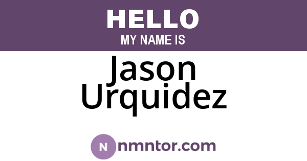 Jason Urquidez