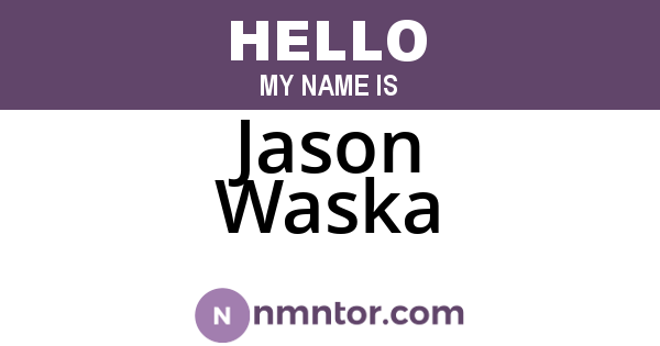 Jason Waska