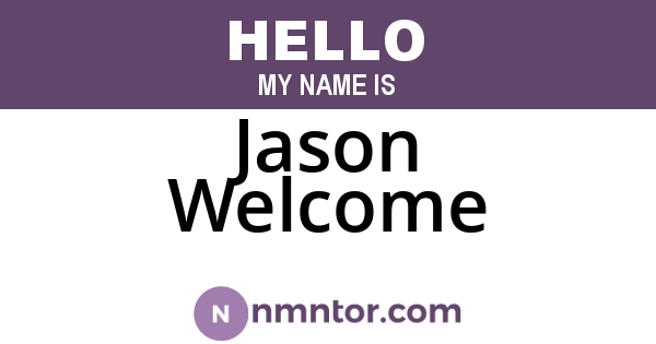 Jason Welcome