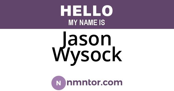 Jason Wysock