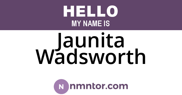 Jaunita Wadsworth