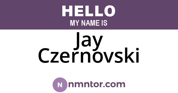 Jay Czernovski