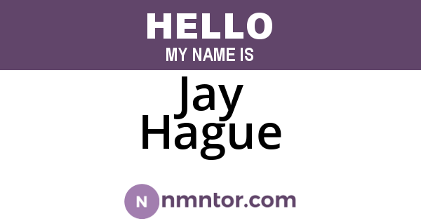 Jay Hague