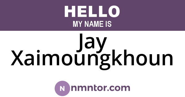 Jay Xaimoungkhoun