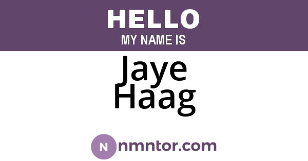 Jaye Haag
