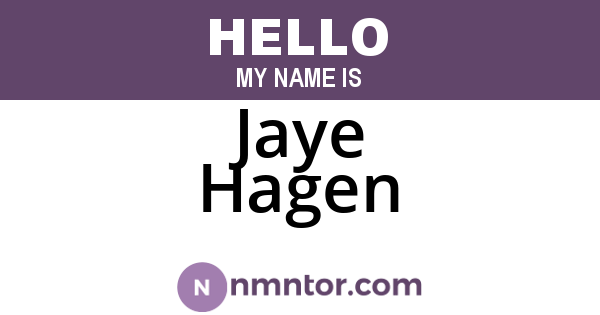 Jaye Hagen
