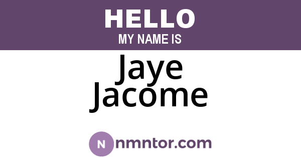 Jaye Jacome