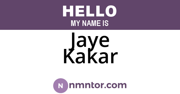 Jaye Kakar