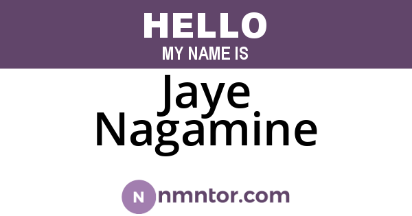 Jaye Nagamine