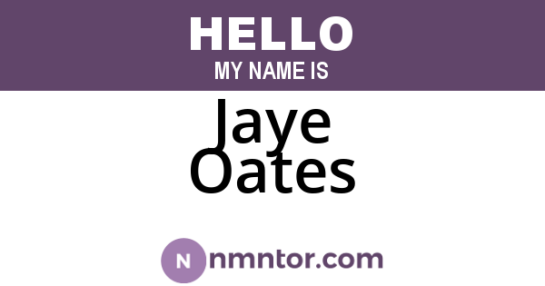 Jaye Oates