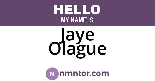 Jaye Olague
