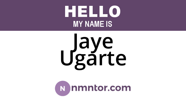 Jaye Ugarte