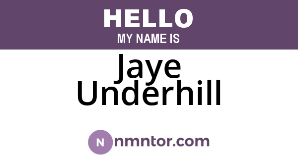 Jaye Underhill