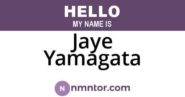 Jaye Yamagata