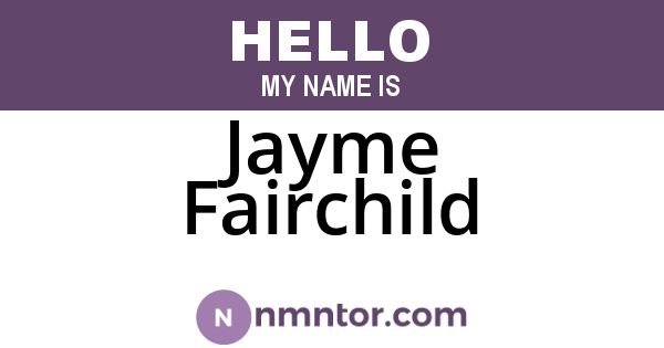 Jayme Fairchild