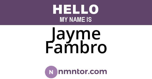 Jayme Fambro