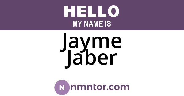 Jayme Jaber