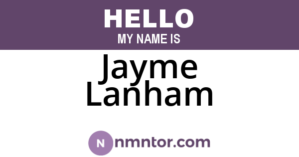 Jayme Lanham