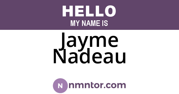 Jayme Nadeau