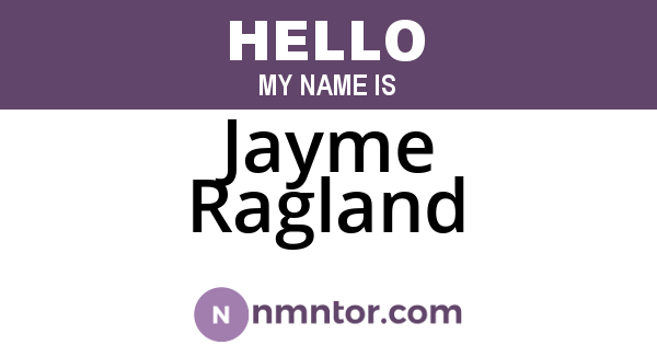 Jayme Ragland